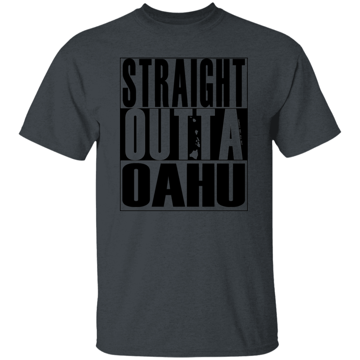 Straight Outta Oahu (Black)