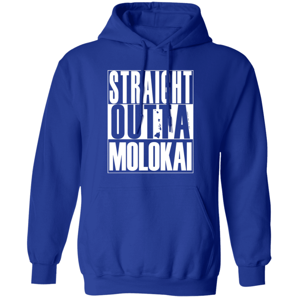 Straight Outta Molokai (white ink) Pullover Hoodie