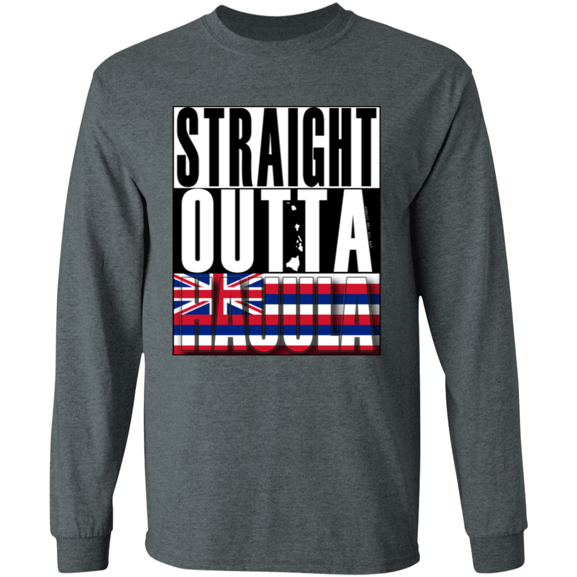 Straight Outta Hauula