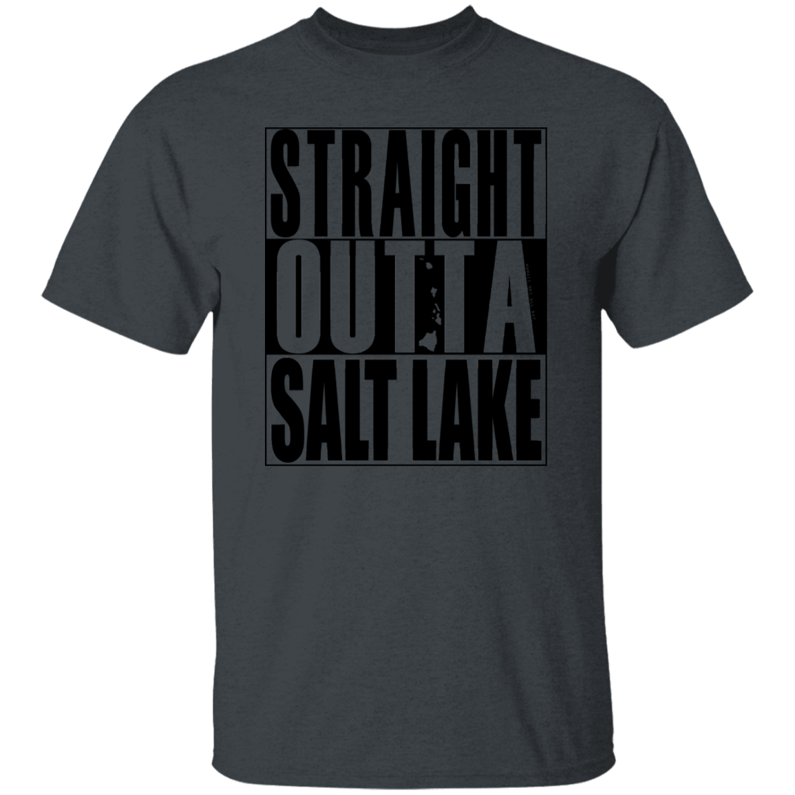 Straight Outta Salt Lake(Black)