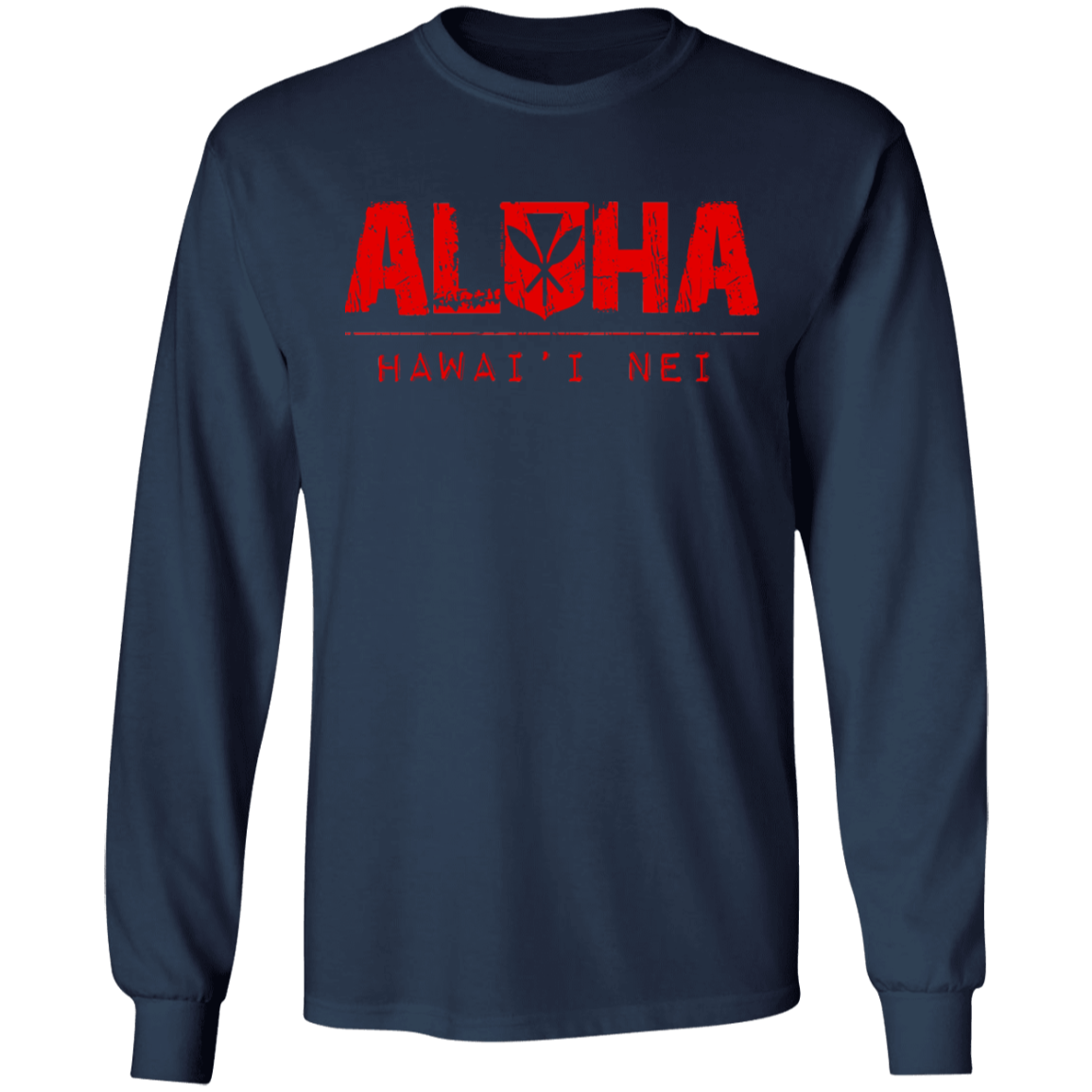 Aloha Hawai'i Nei(red ink) LS Ultra Cotton T-Shirt, T-Shirts, Hawaii Nei All Day